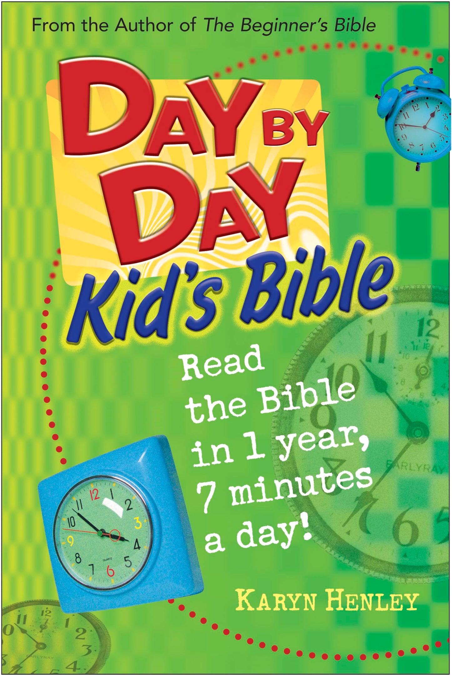 Day by Day Kid's Bible (Tyndale Kids) by Karyn Henley