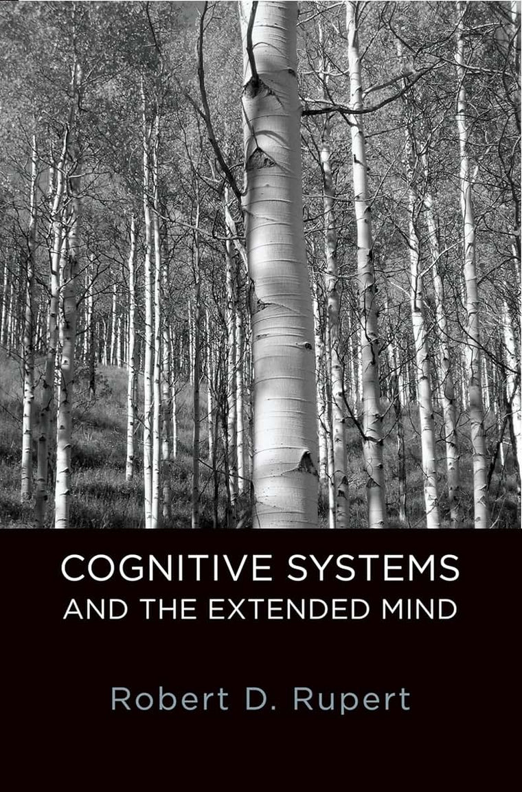 Cognitive Systems and the Extended Mind (Philosophy of Mind)