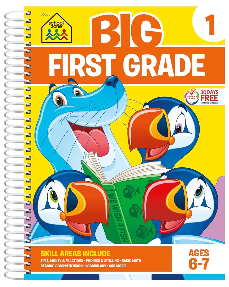 School Zone Big First Grade Workbook: 320 Spiral-Bound Pages, 1st Grade, Reading Comprehension, Phonics, Spelling, Vocabulary, Basic Math, Time, Money, Fractions, Ages 6 to 7