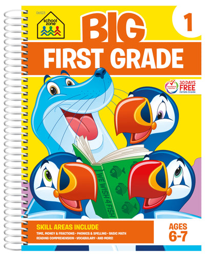 School Zone Big First Grade Workbook: 320 Spiral-Bound Pages, 1st Grade, Reading Comprehension, Phonics, Spelling, Vocabulary, Basic Math, Time, Money, Fractions, Ages 6 to 7