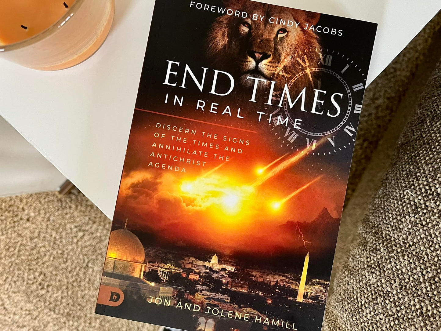 End Times in Real Time: Discern the Signs of the Times and Annihilate the Antichrist Agenda