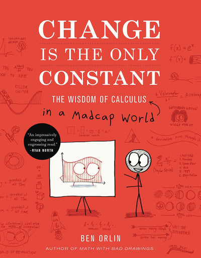 Change Is the Only Constant: The Wisdom of Calculus in a Mad