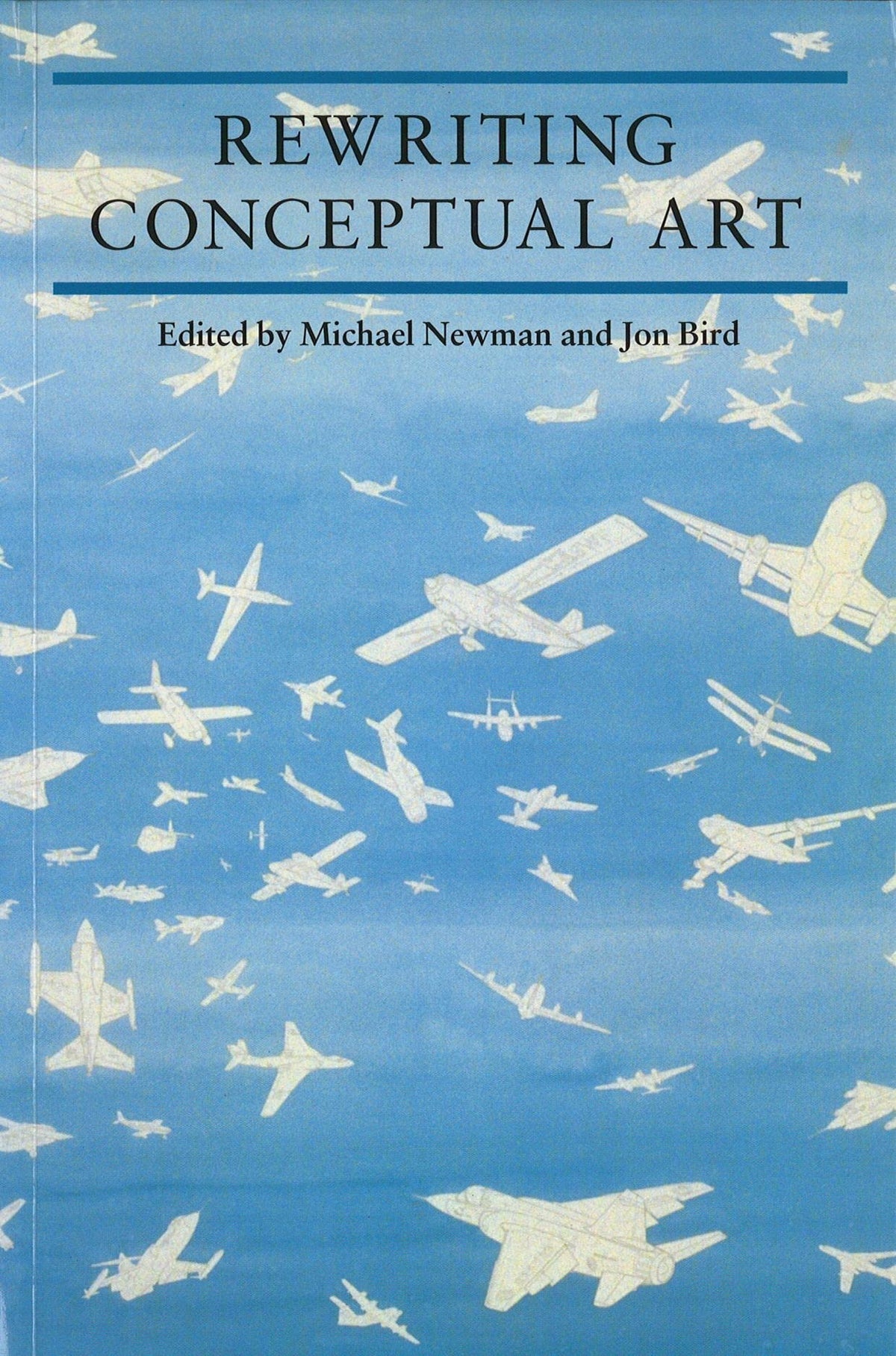 Rewriting Conceptual Art (Critical Views)