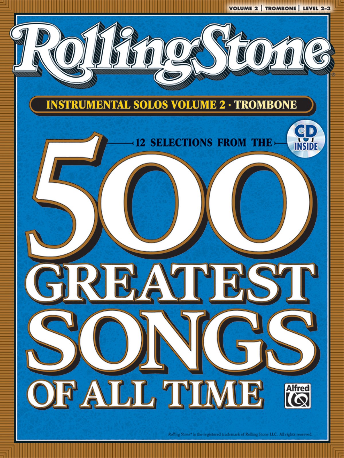 Selections from Rolling Stone Magazine's 500 Greatest Songs of All Time (Instrumental Solos), Vol 2: Trombone, Book & CD (Rolling Stone Magazine's 500 Greatest Songs of All Time, Vol 2)