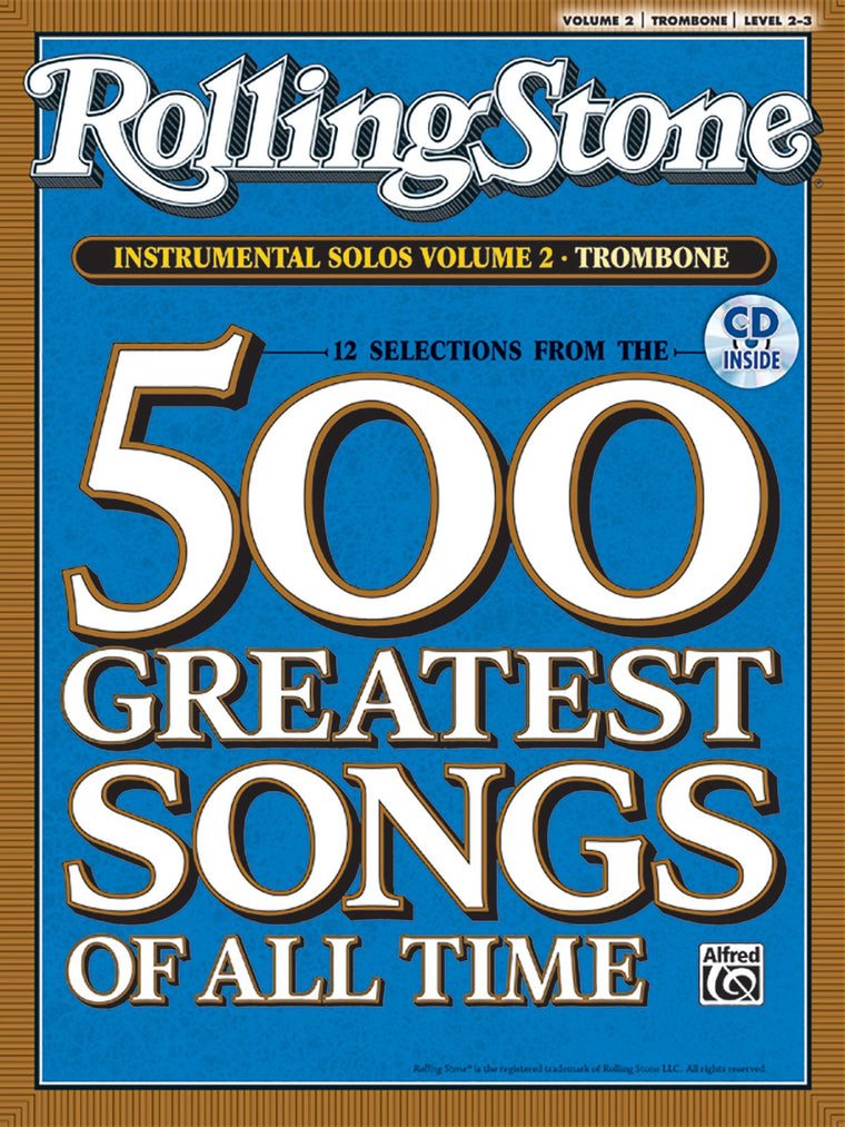 Selections from Rolling Stone Magazine's 500 Greatest Songs of All Time (Instrumental Solos), Vol 2: Trombone, Book & CD (Rolling Stone Magazine's 500 Greatest Songs of All Time, Vol 2)