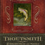 Troutsmith: An Angler's Tales and Travels