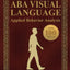 The ABA Visual Language: Applied Behavior Analysis