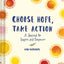 Choose Hope, Take Action: A Journal to Inspire and Empower (Book with Prompts for Inner Personal Transformation, Guided Journal to Create Positive Change in Yourself and the World)