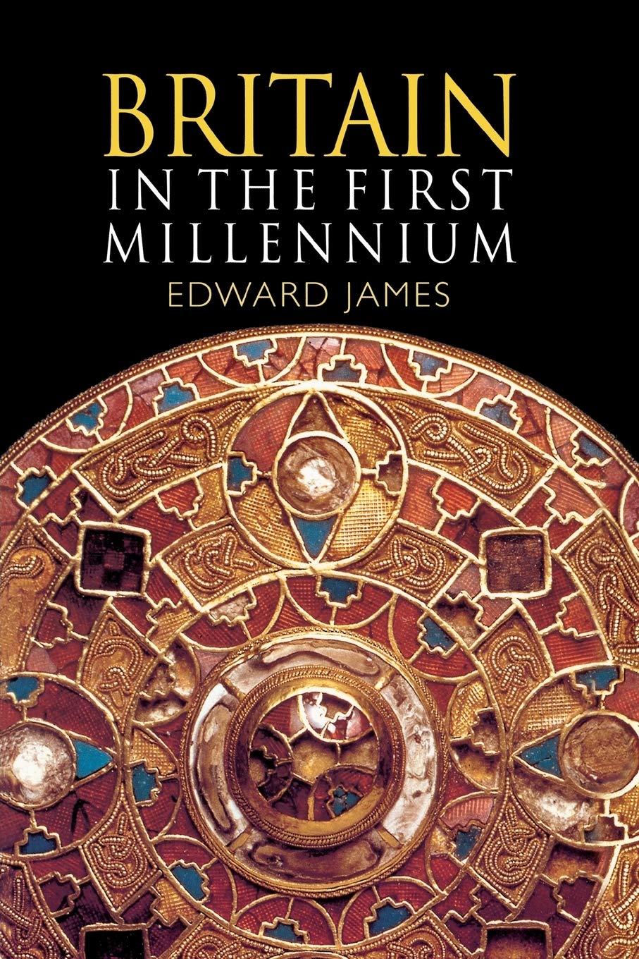 Britain in the First Millennium (Britain and Europe)
