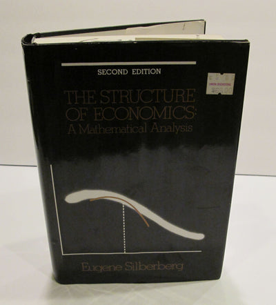 The Structure of Economics: A Mathematical Analysis