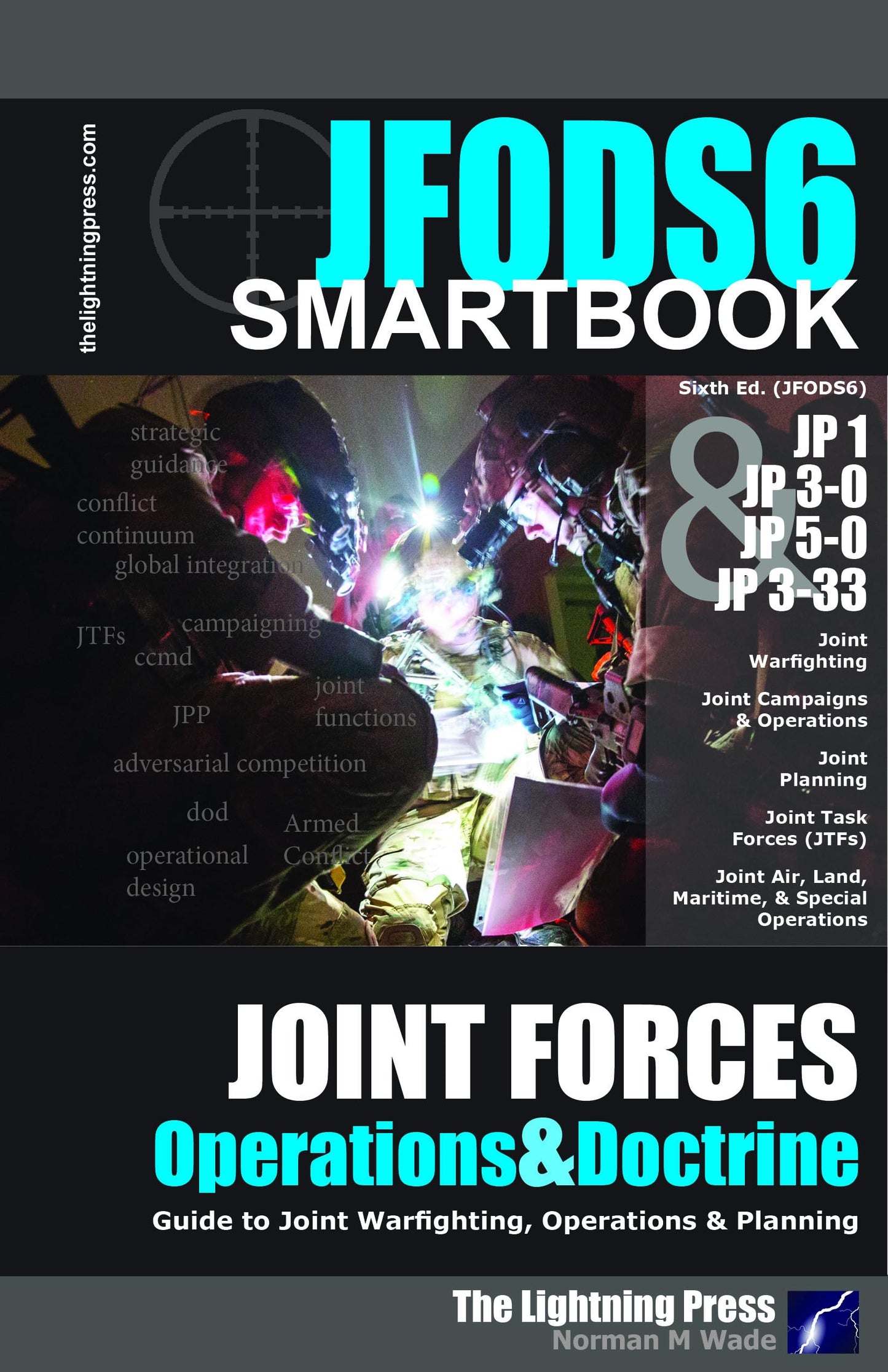 JFODS6: The Joint Forces Operations & Doctrine SMARTbook, 6th Ed.