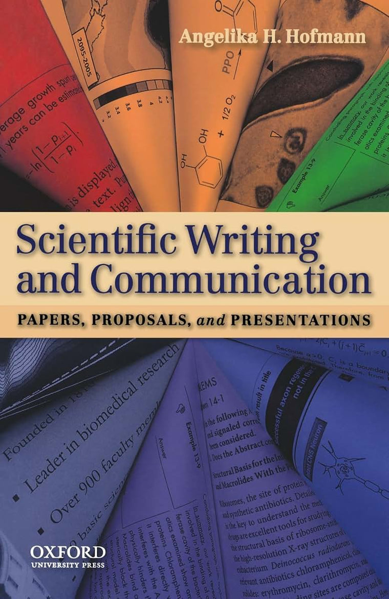 Scientific Writing and Communication: Papers, Proposals, and Presentations