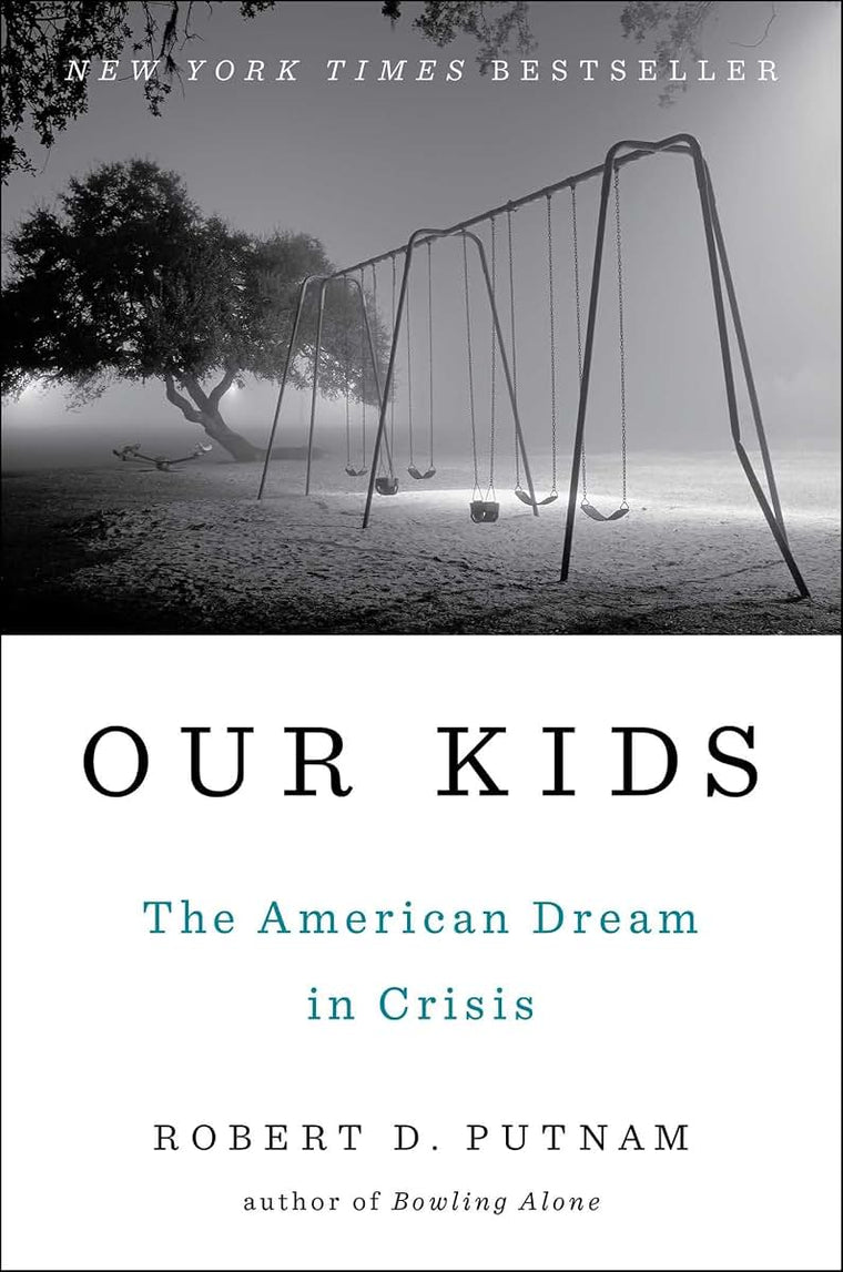 Our Kids: The American Dream in Crisis
