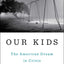 Our Kids: The American Dream in Crisis