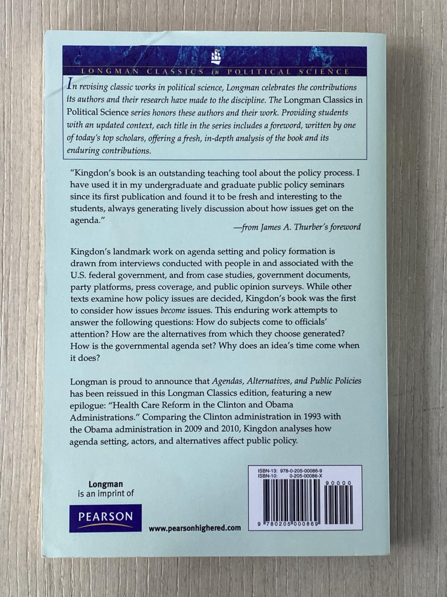 Agendas, Alternatives, and Public Policies, Update Edition, with an Epilogue on Health Care (Longman Classics in Political Science)