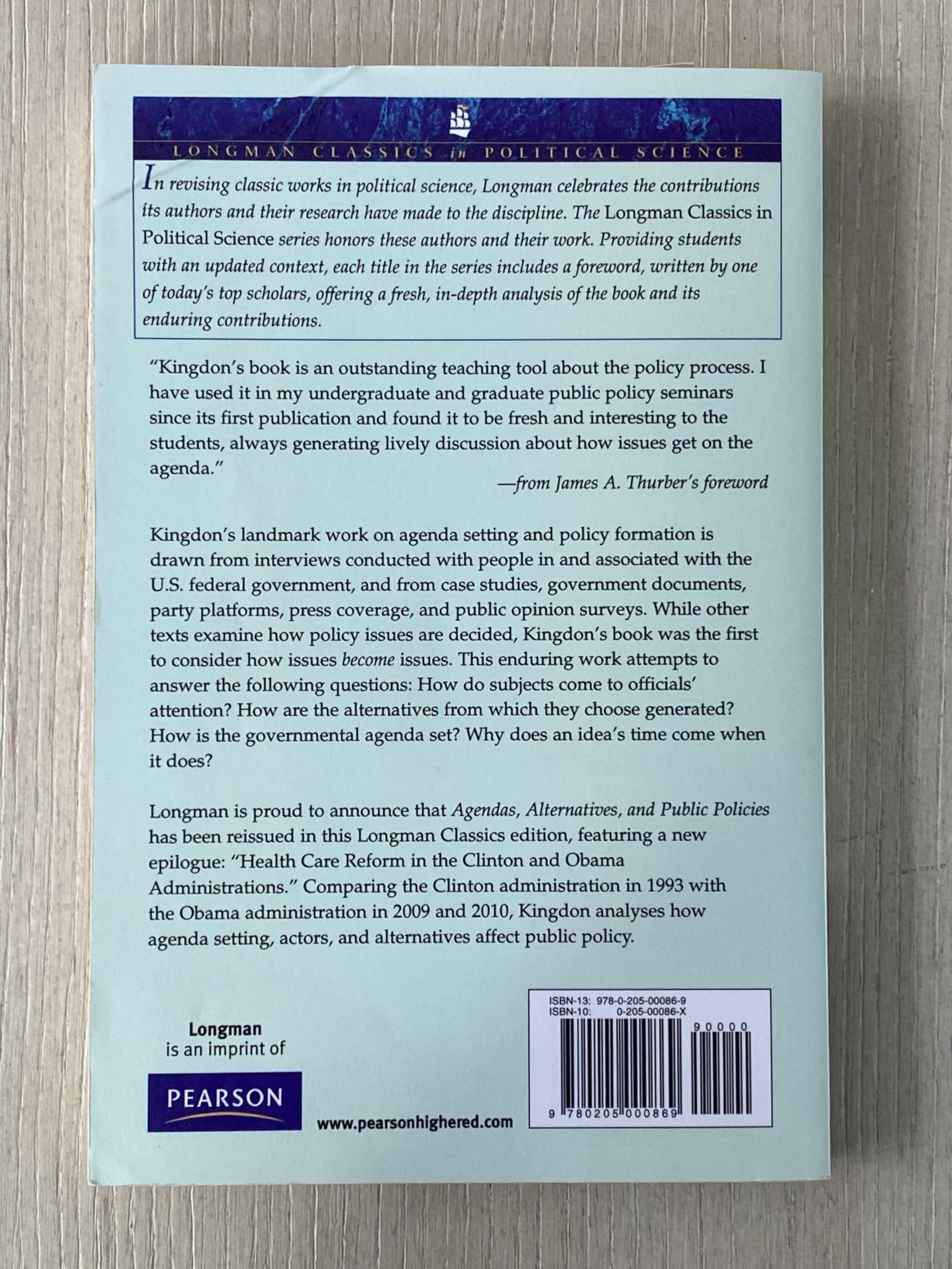 Agendas, Alternatives, and Public Policies, Update Edition, with an Epilogue on Health Care (Longman Classics in Political Science)