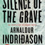 Silence of the Grave (Reykjavik Murder Mysteries, No. 2)