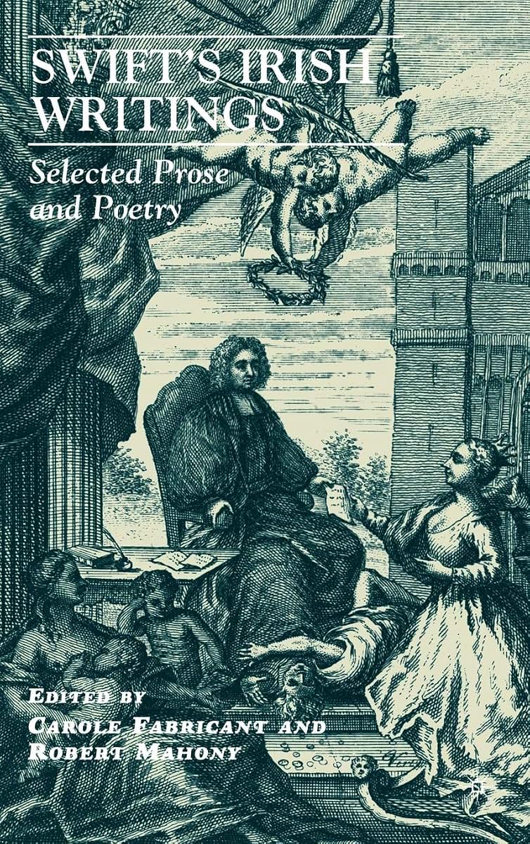 Swifts Irish Writings: Selected Prose and Poetry