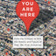 You Are Here: From the Compass to GPS, the History and Futur