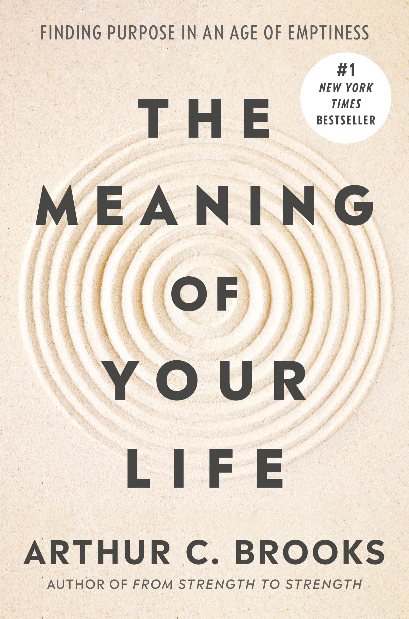 The Meaning of Your Life: Finding Purpose in an Age of Emptiness