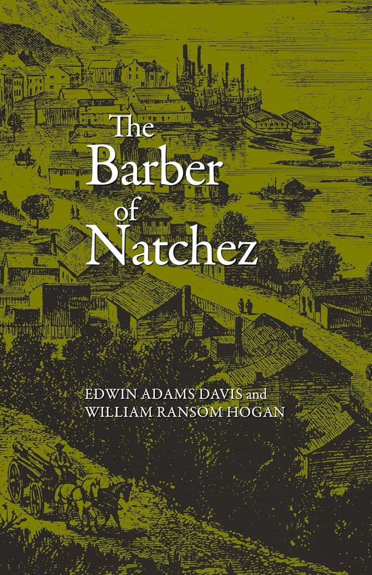 Barber of Natchez (Wherein a Slave Is Freed and Rises to a Very High Standing;)