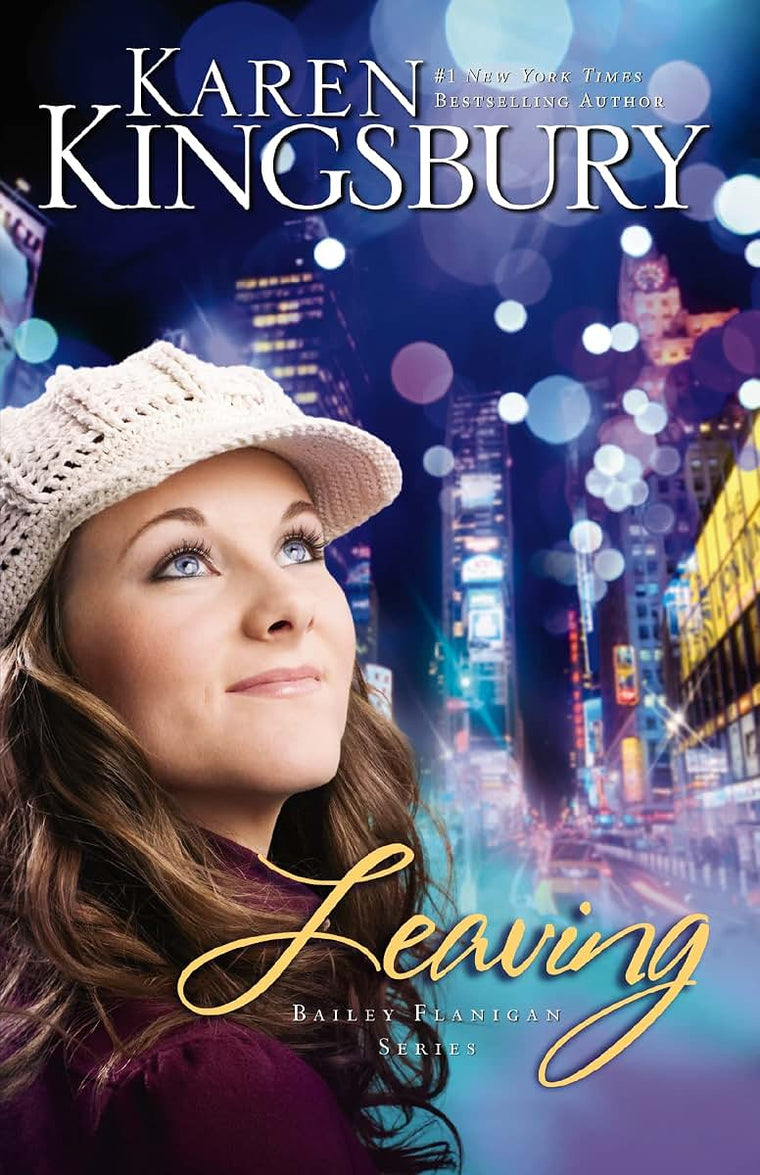 Leaving: A sweet, contemporary Christian romance (The Baxters―Bailey Flanigan)