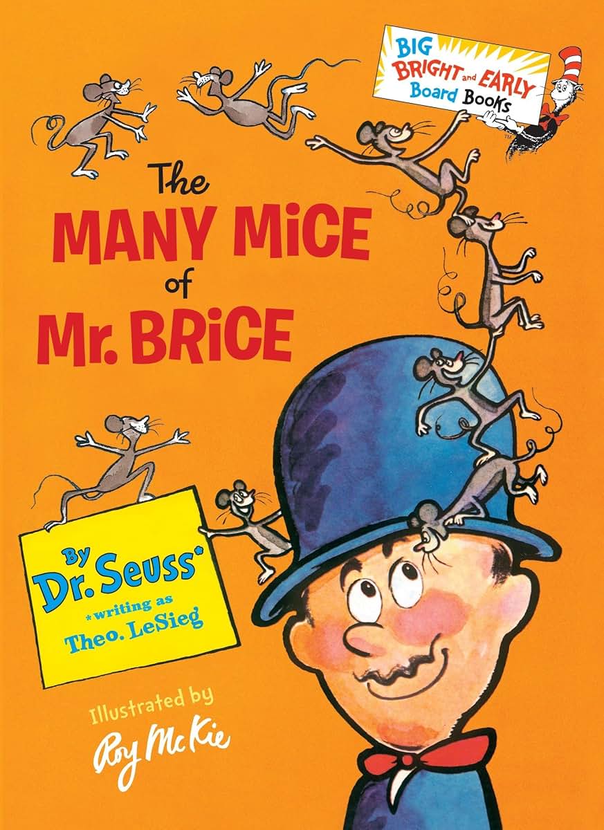 The Many Mice of Mr. Brice: Larger Trim Size (Big Bright & Early Board Book)