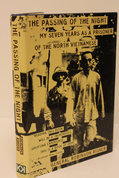 The Passing of the Night: My Seven Years as a Prisoner of the North Vietnamese