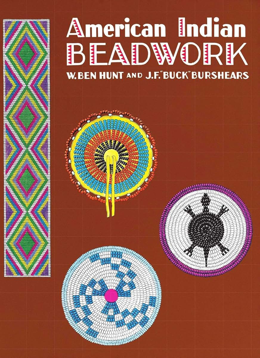 American Indian Beadwork (Beadwork Books) by W. Ben Hunt