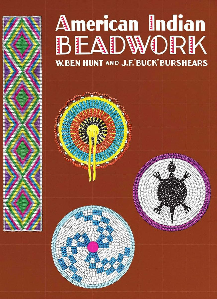 American Indian Beadwork (Beadwork Books) by W. Ben Hunt