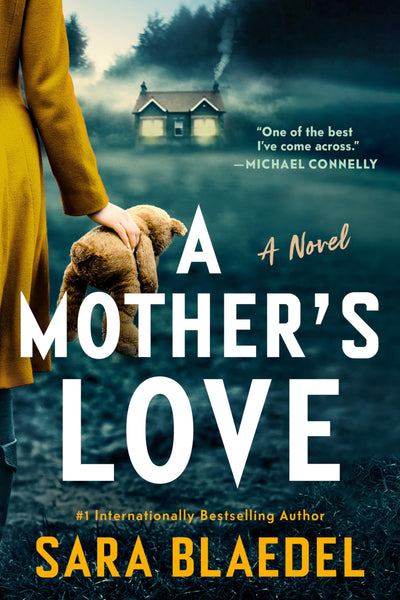 A Mother's Love: A Novel