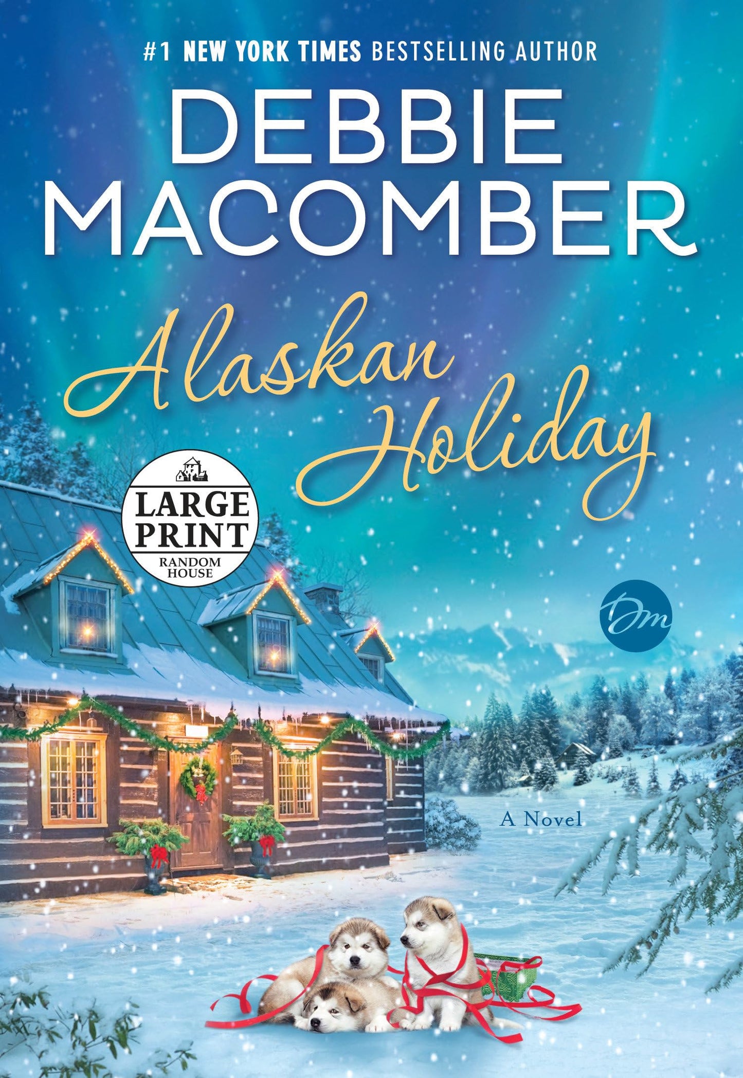 Alaskan Holiday: A Novel