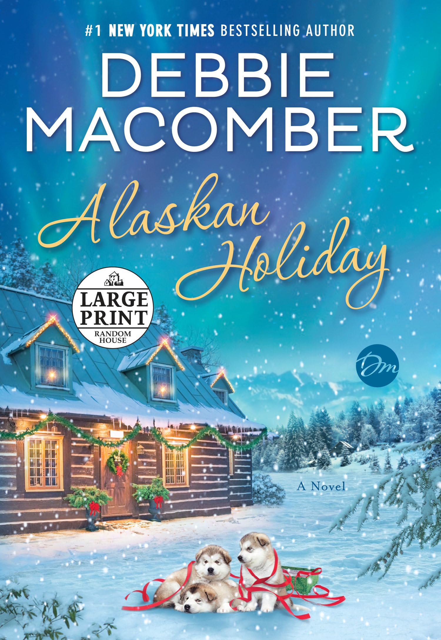 Alaskan Holiday: A Novel