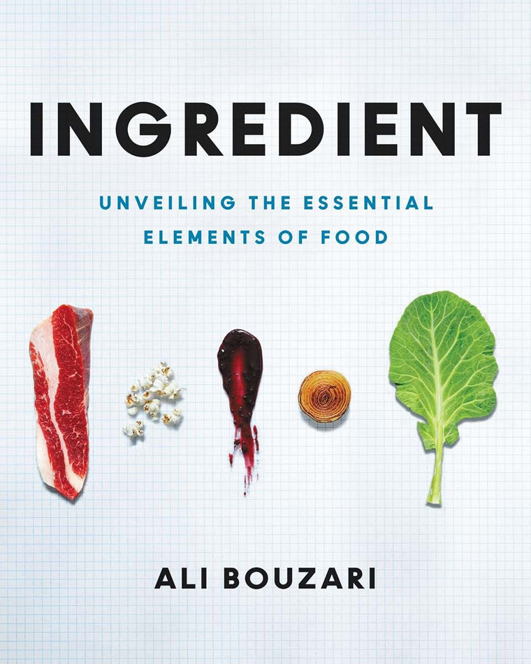 Ingredient: Unveiling the Essential Elements of Food by Bouz