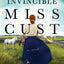 The Invincible Miss Cust: A Novel