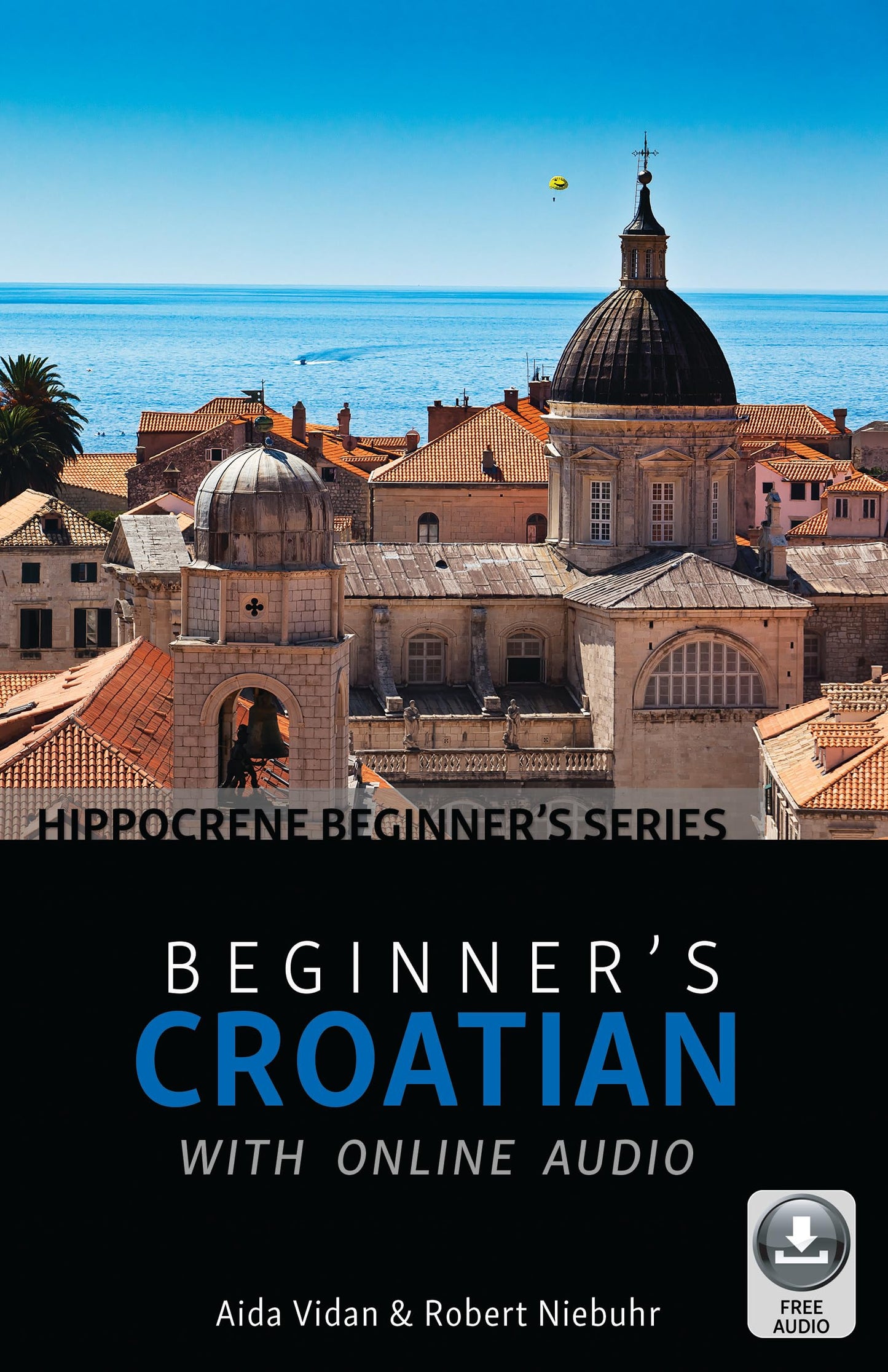 Beginner's Croatian with Online Audio (Hippocrene Beginner's)