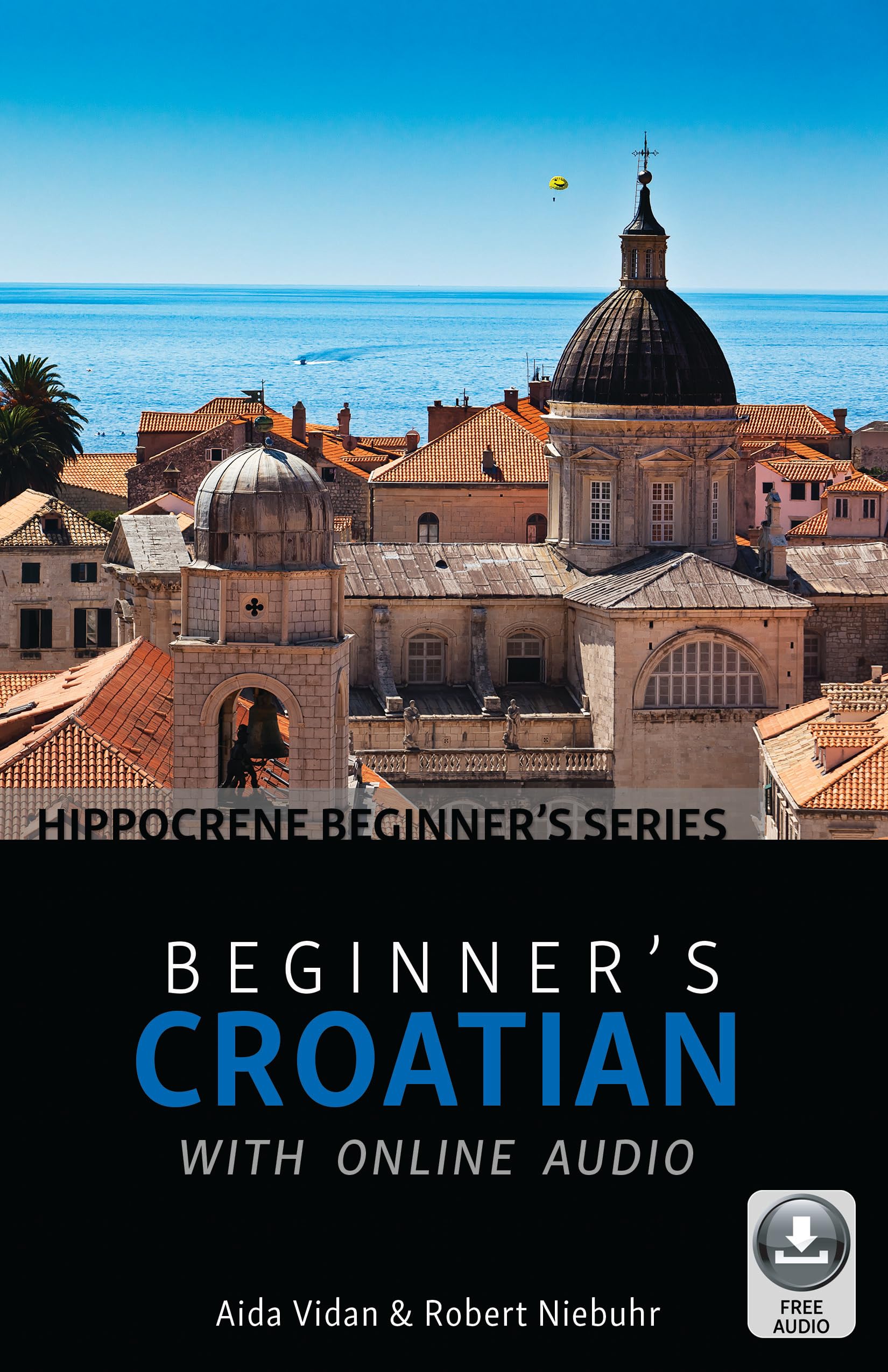 Beginner's Croatian with Online Audio (Hippocrene Beginner's)
