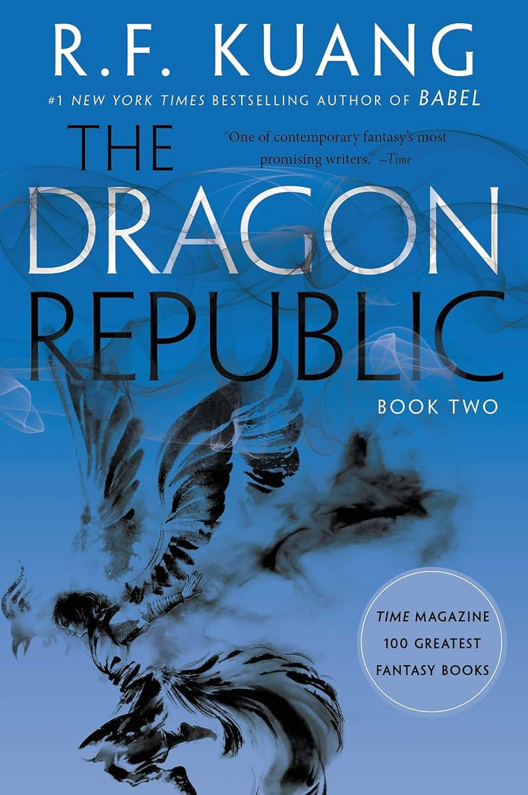 The Dragon Republic (The Poppy War, 2) by Kuang, R. F