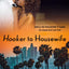 Hooker to Housewife