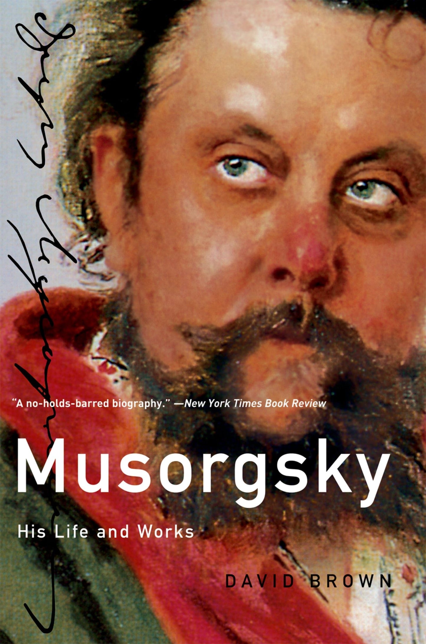 Musorgsky: His Life and Works (Composers Across Cultures)