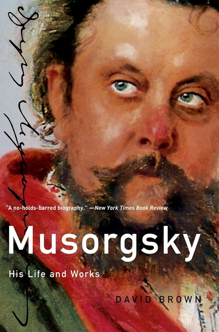 Musorgsky: His Life and Works (Composers Across Cultures)