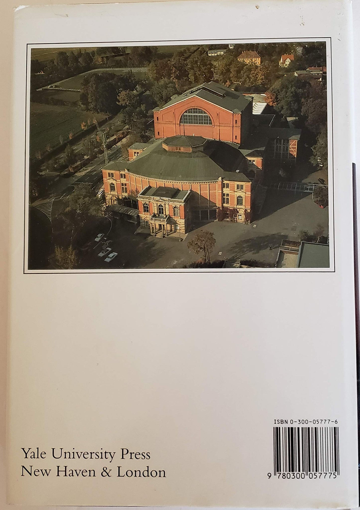 Bayreuth: A History of the Wagner Festival