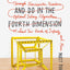 Things to Make and Do in the Fourth Dimension