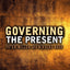Governing the Present: Administering Economic, Social and Personal Life