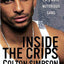 Inside the Crips: Life Inside L.A.'s Most Notorious Gang