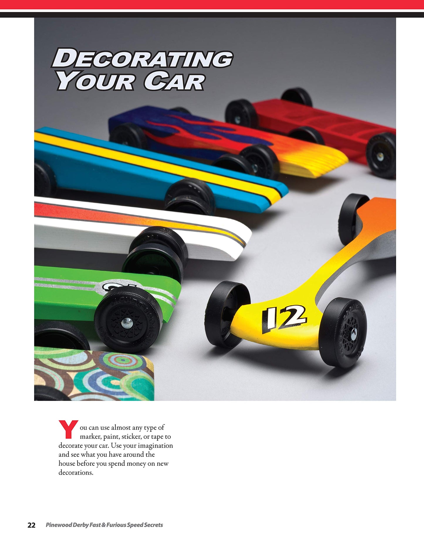 Pinewood Derby Fast and Furious Speed Secrets: Tips & Tricks for Building Winning Cars (Fox Chapel Publishing) Handbook of Scout-Legal Step-by-Step Techniques to Make Faster Cars with Ordinary Tools