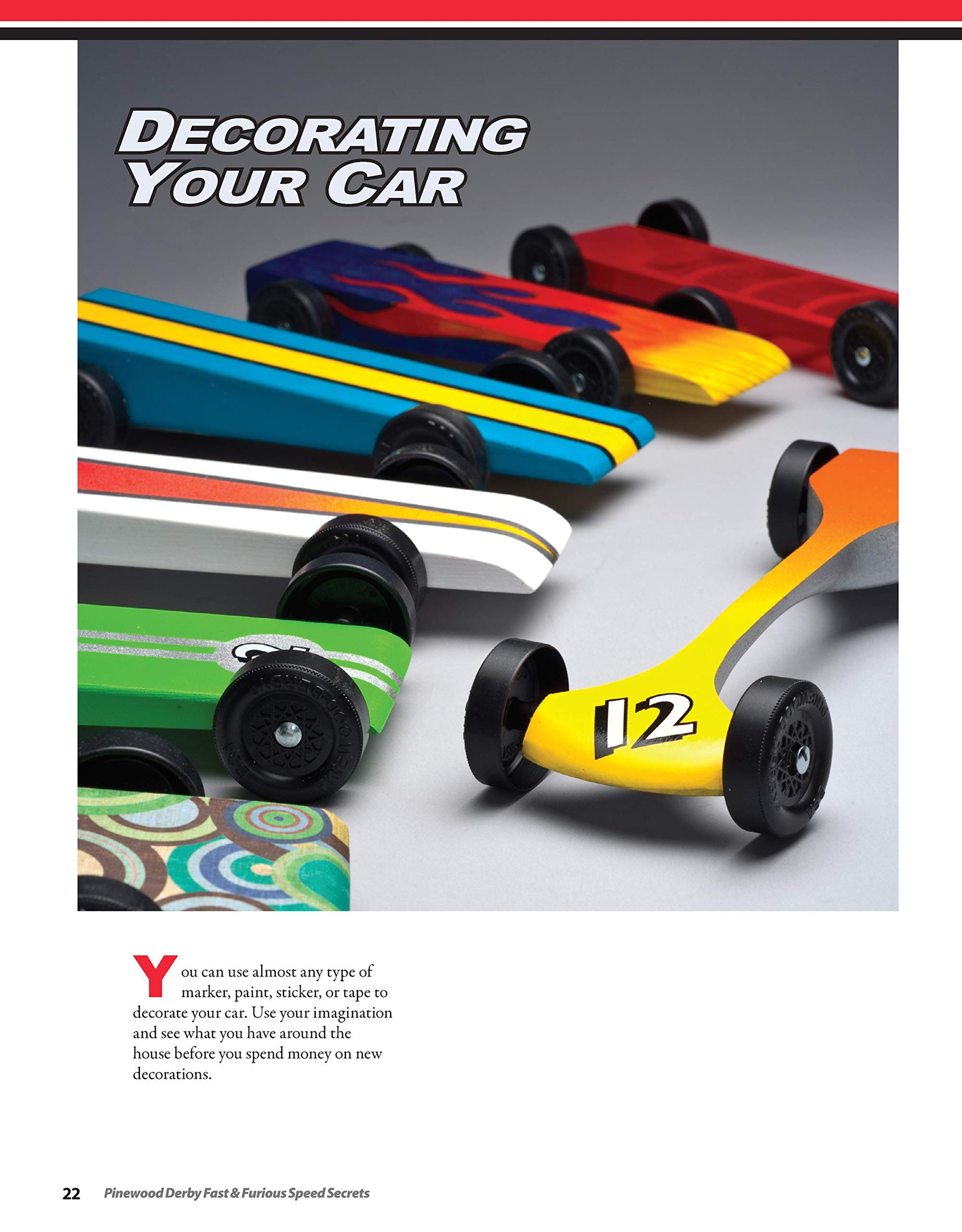Pinewood Derby Fast and Furious Speed Secrets: Tips & Tricks for Building Winning Cars (Fox Chapel Publishing) Handbook of Scout-Legal Step-by-Step Techniques to Make Faster Cars with Ordinary Tools