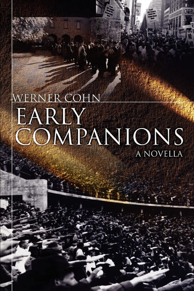Early Companions: A Novella