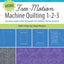 More Free-Motion Machine Quilting 1-2-3: 62 Fast-and-Fun Designs to Finish Your Quilts