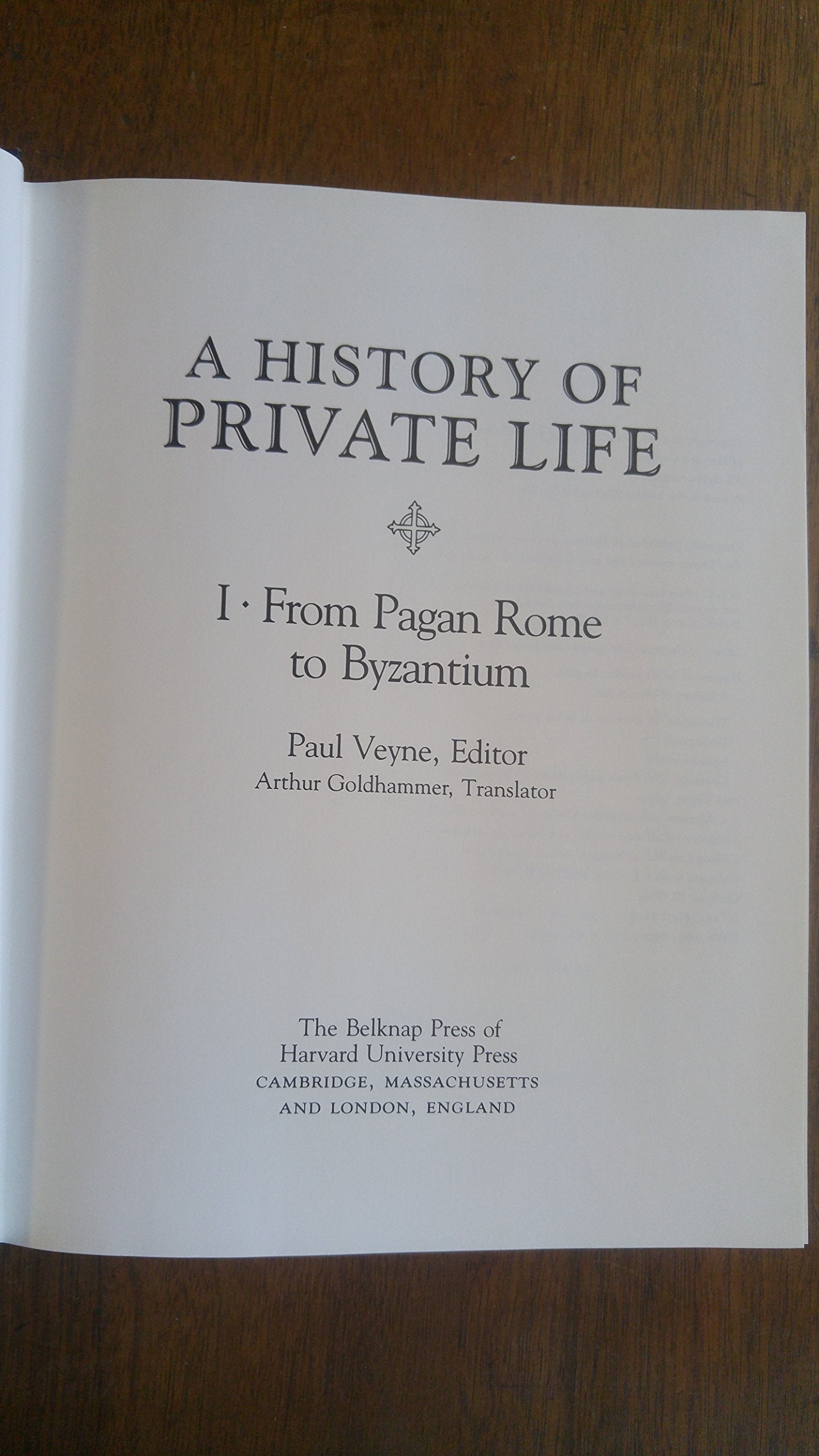 History of Private Life, Volume I: From Pagan Rome to Byzantium